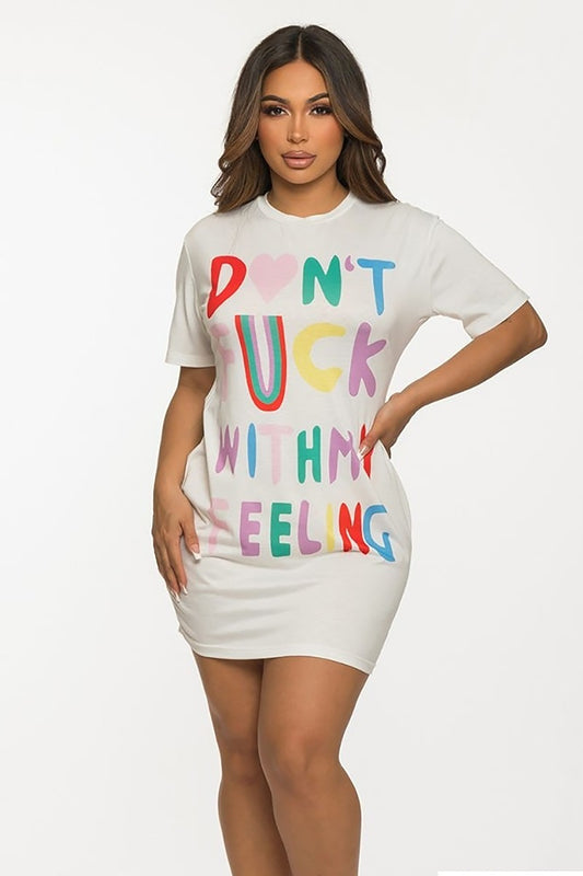 Don't F**K T Shirt Dress